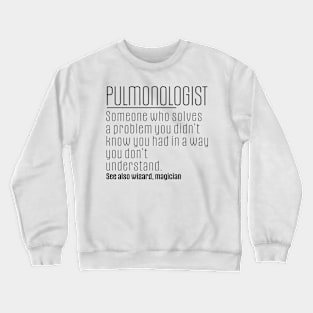 Pulmonologist Crewneck Sweatshirt